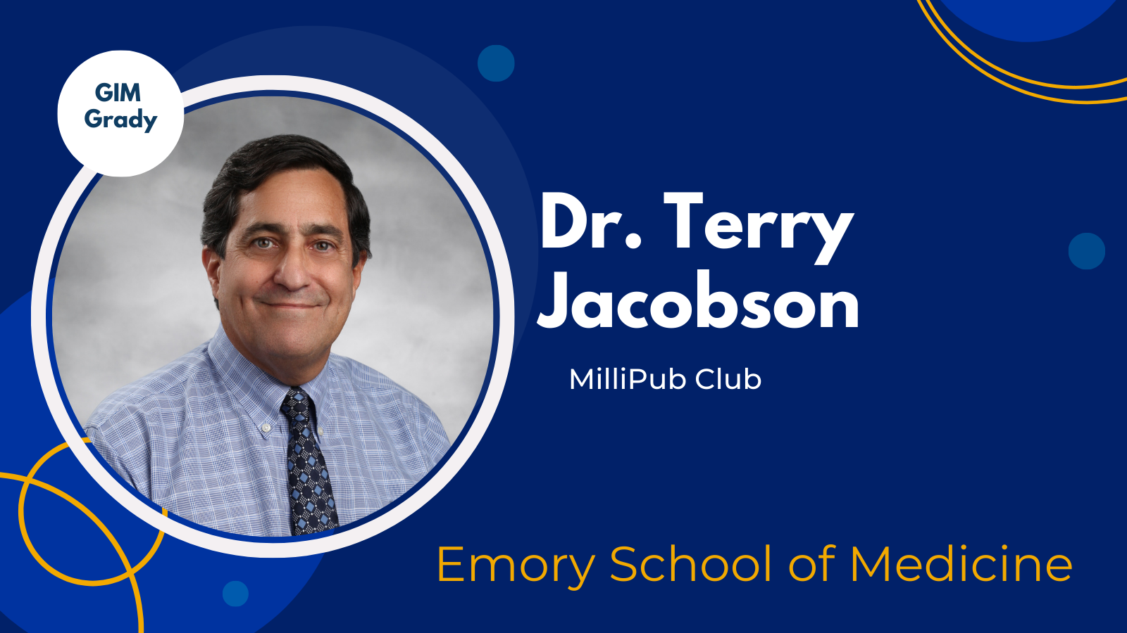 Dr. Terry Jacobson member of the EMory MilliPub Club